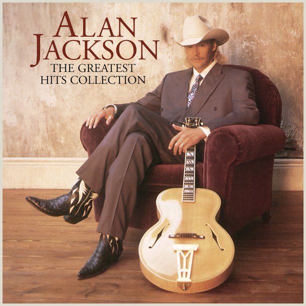 Alan Jackson - Greatest Hits Collection 