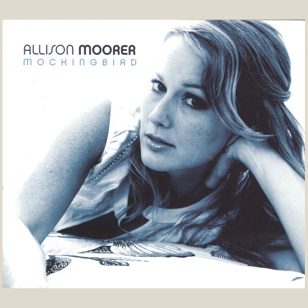 Allison Moorer - Mockingbird