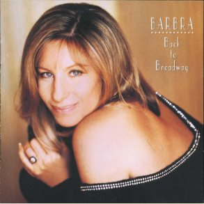 Barbra Streisand - Back To Broadway