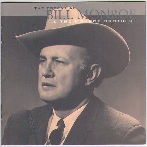 Bill Monroe - The Essential 
