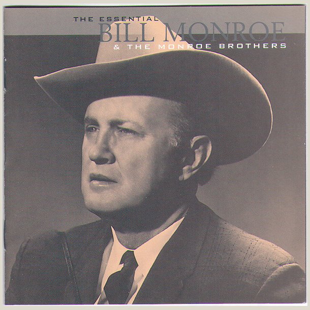 Bill Monroe - The Essential 