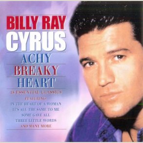 Billy Ray Cyrus - Achy Breaky Heart 