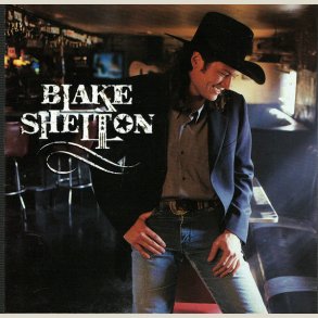 Blake Shelton - Blake Shelton 