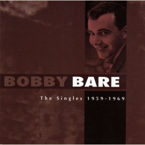 Bobby Bare - Singles: 1959-1969 