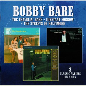Bobby Bare - Travelin Bare / Constant Sorrow / The Streets Of Baltimore (2CD Set)