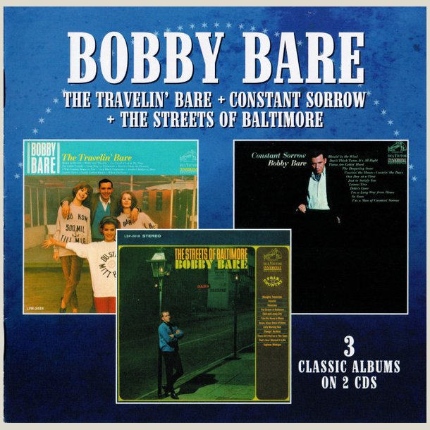 Bobby Bare - Travelin Bare / Constant Sorrow / The Streets Of Baltimore (2CD Set)