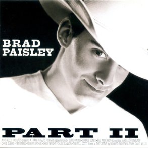Brad Paisley - Part II 