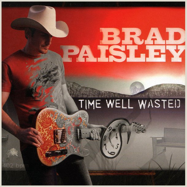 Brad Paisley - Time Well Wasted 