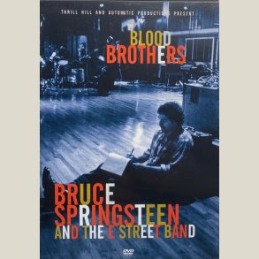Bruce Springsteen And The E Street Band -  Blood Brothers