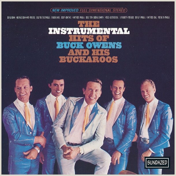 Buck Owens - The Instrumental Hits of Buck Owens &amp; His Buckaroos 