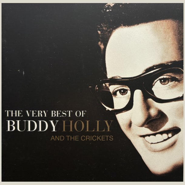 Buddy Holly � The Very Best Of Buddy Holly And The Crickets