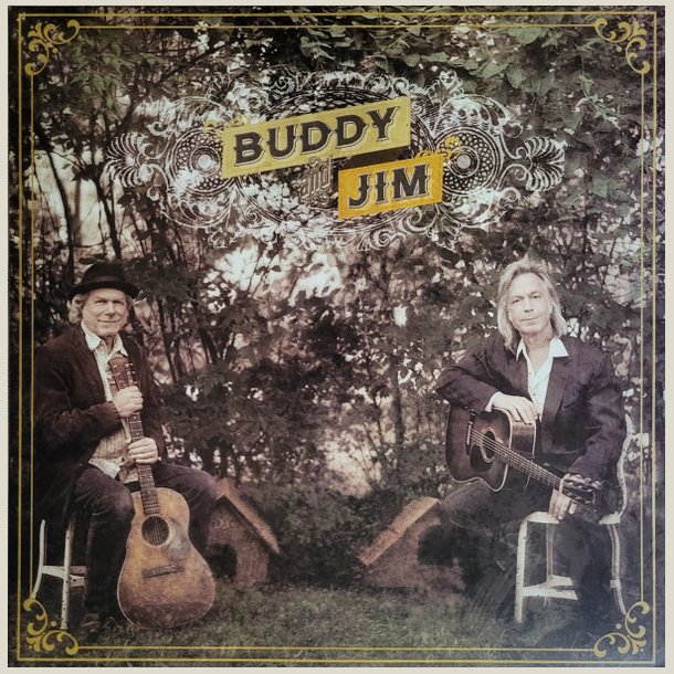 Buddy Miller &amp; Jim Lauderdale - Buddy and Jim