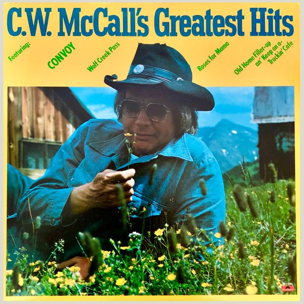 C.W. McCall - Greatest Hits 