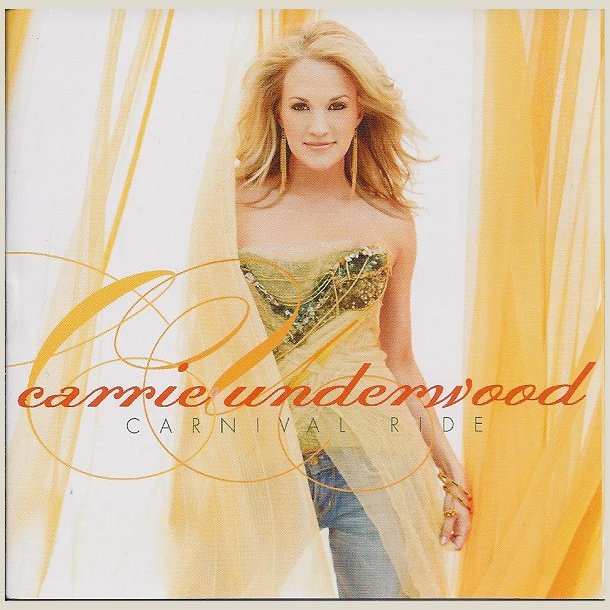 Carrie Underwood - Carnival Ride 