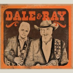 Dale Watson &amp; Ray Benson - Dale &amp; Ray