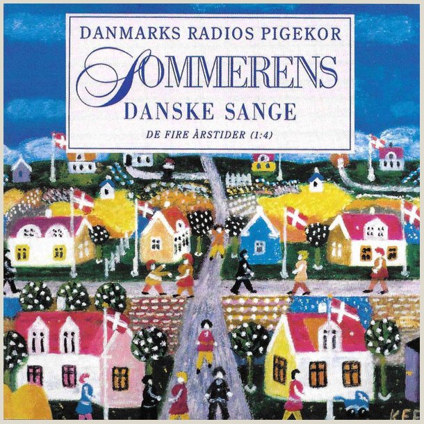 Danmarks Radios Pigekor � Sommerens Danske Sange - De Fire �rstider