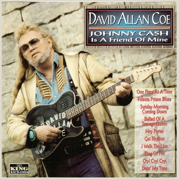 David Allan Coe - Johnny Cash Is a Friend of Mine 
