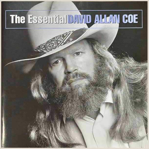 David Allan Coe - The Essential [REMASTERED] 