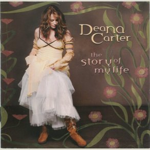 Deana Carter - Story of My Life 