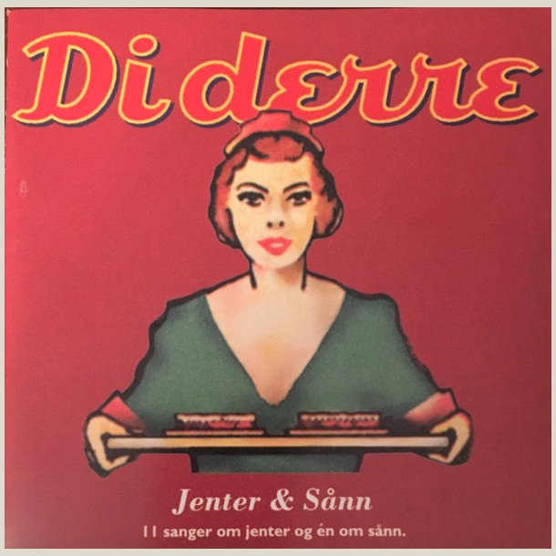 Di Derre � Jenter &amp; S�nn