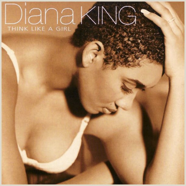 Diana King - Think Like A Girl