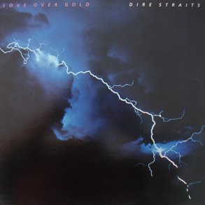 Dire Straits - Love over Gold 