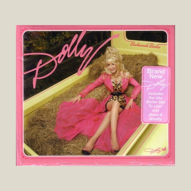 Dolly Parton - Backwoods Barbie 