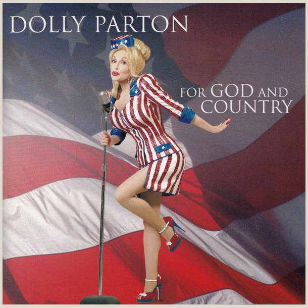 Dolly Parton - For God &amp; Country 