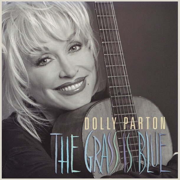 Dolly Parton - Grass Is Blue 