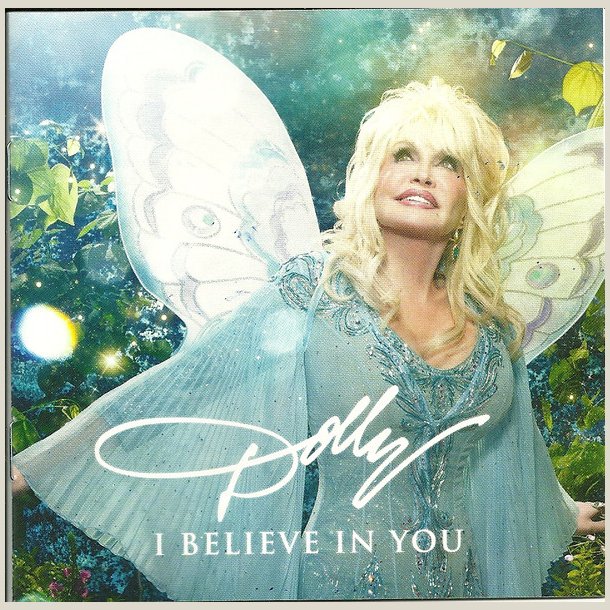 Dolly Parton - I Believe In You