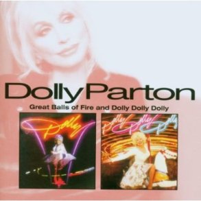 Dolly Parton - Great Balls of Fire / Dolly, Dolly, Dolly [REMASTERED] 