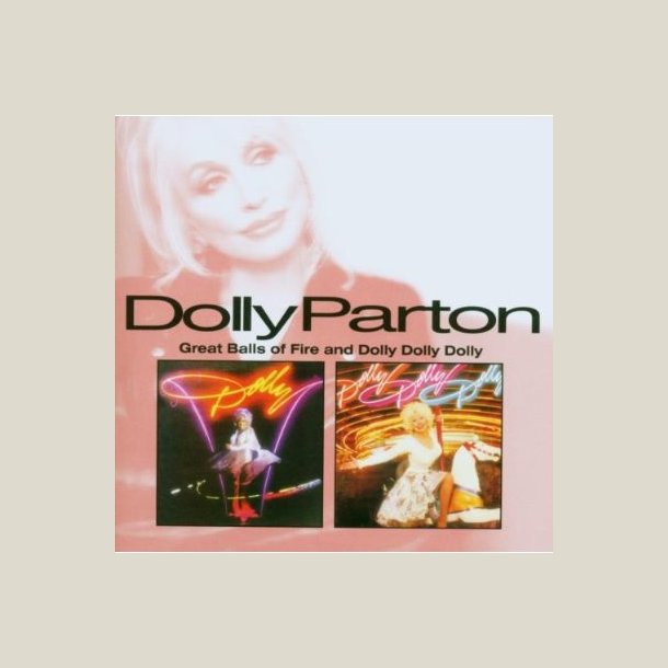Dolly Parton - Great Balls of Fire / Dolly, Dolly, Dolly [REMASTERED] 