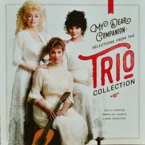 Dolly Parton - My Dear Companion: Selections From The Trio Collection