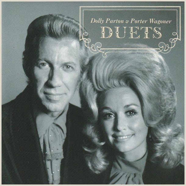 Porter Wagoner &amp; Dolly Parton - Duets 