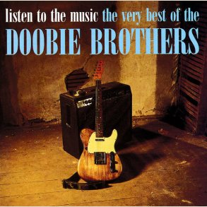  Doobie Brothers � Listen To The Music The Very Best Of The Doobie Brothers
