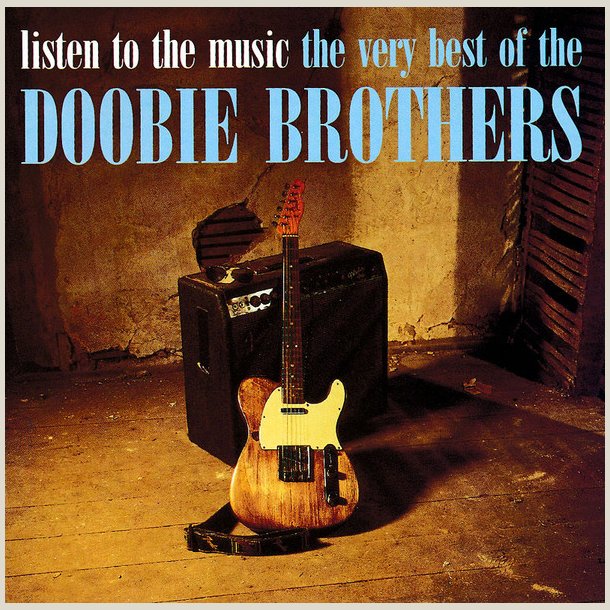  Doobie Brothers � Listen To The Music The Very Best Of The Doobie Brothers