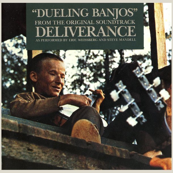 Dueling Banjos -  From The Original Soundtrack Deliverance - Eric Weissberg And Steve Mandell