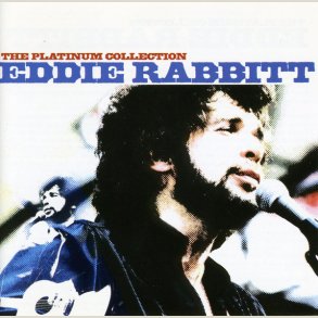 Eddie Rabbitt - Platinum Collection [REMASTERED] 