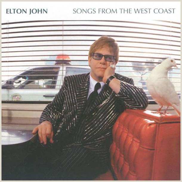 Elton John - Songs From The West Coast