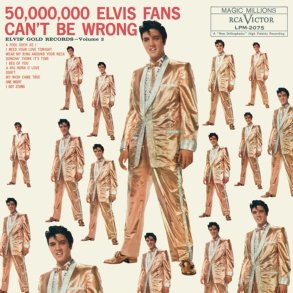 Elvis Presley  - 50,000,000 Elvis Fans Can't Be Wrong.. [VINYL]