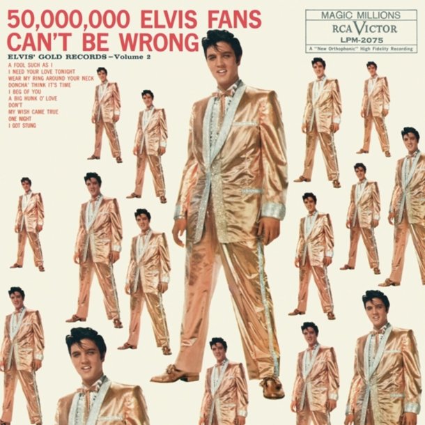 Elvis Presley  - 50,000,000 Elvis Fans Can't Be Wrong.. [VINYL]
