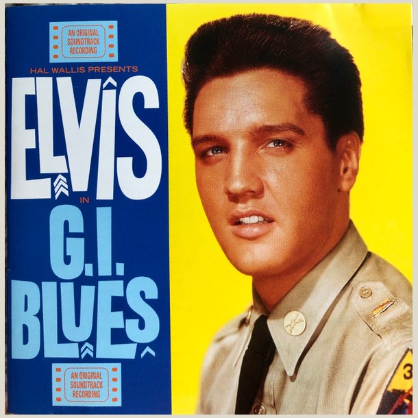 Elvis Presley - G.I. Blues [Remastered]