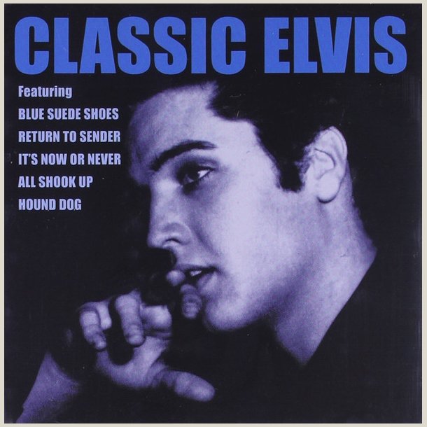 Elvis Presley - Classic Elvis 