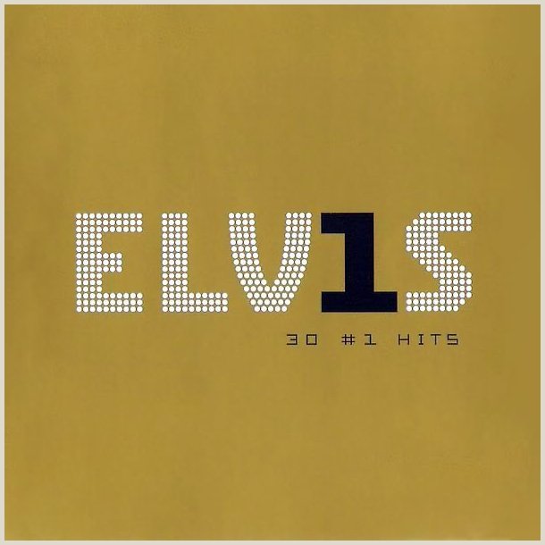 Elvis Presley - ELV1S 30 #1 Hits 