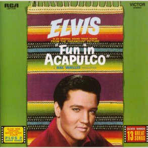 Elvis Presley - Fun in Acapulco [Remastered]