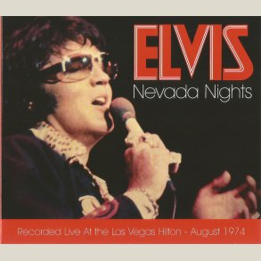 Elvis Presley - Nevada Nights [2 CD Set] [LIVE] 