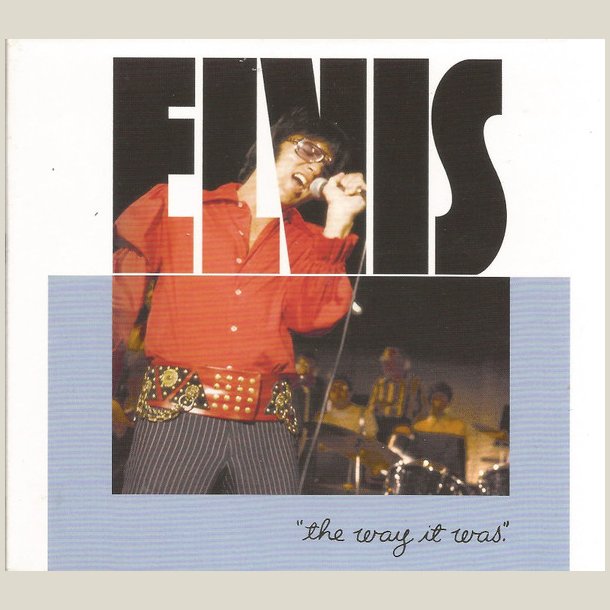 Elvis Presley - The Way It Was
