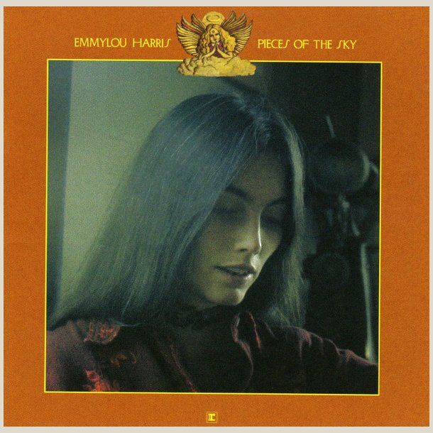 Emmylou Harris - Pieces of the Sky [EXTRA TRACKS]
