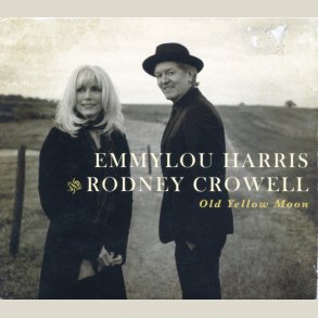 Emmylou Harris & Rodney Crowell - Old Yellow Moon