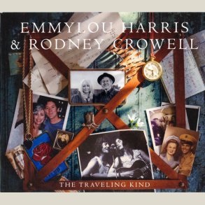 Emmylou Harris & Rodney Crowell - The Traveling Kind 